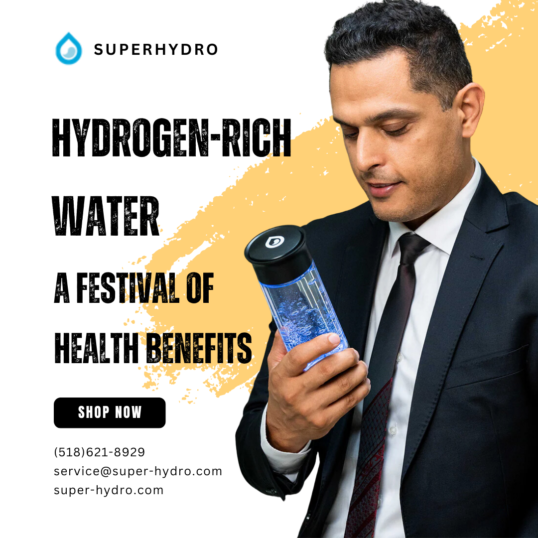 Hydrogen-Rich Water: A Festival of Health Benefits